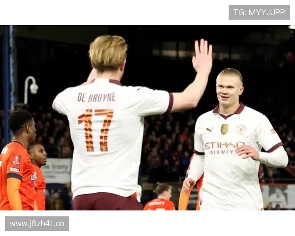 哈兰德进球效率是否依赖德布劳内传球支持 深度解析